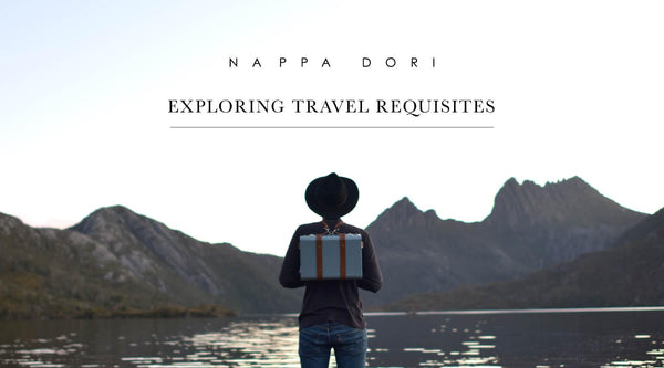 Exploring travel requisites with Nappa Dori - NAPPA DORI